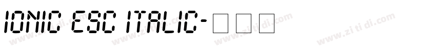 Ionic ESc Italic字体转换